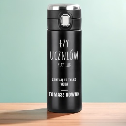 KUBEK TERMICZNY ŁZY UCZNIÓW śmieszny prezent dla nauczyciela