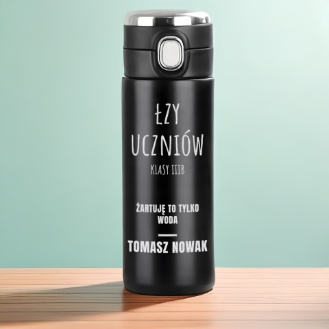 KUBEK TERMICZNY ŁZY UCZNIÓW śmieszny prezent dla nauczyciela